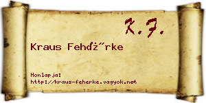Kraus Fehérke névjegykártya